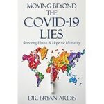 Unveiling the Myth: A Critical Examination of COVID 19 Lies